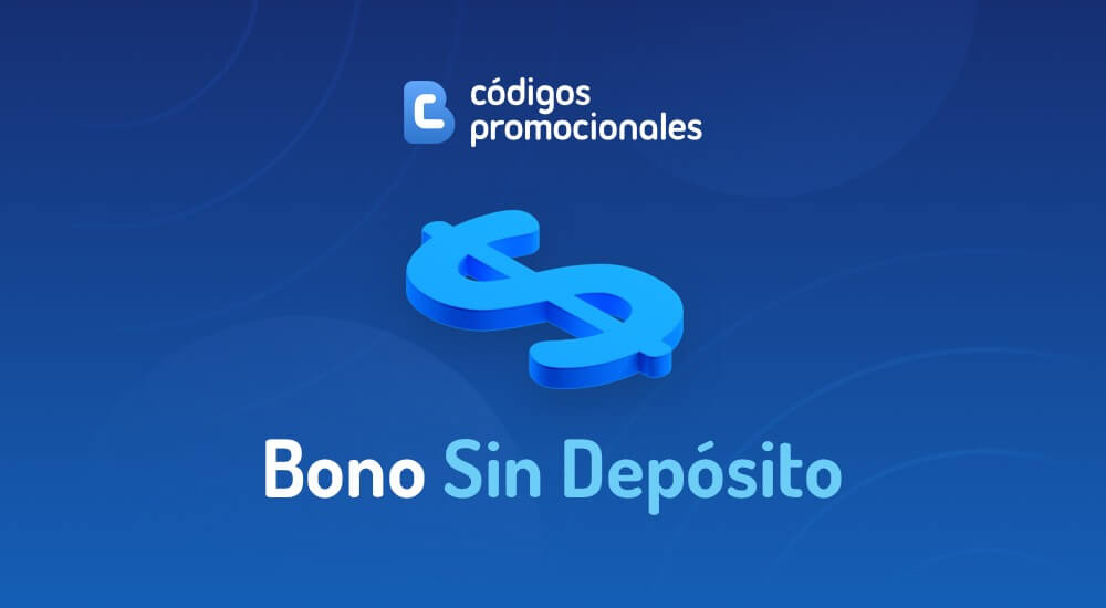 Bono Sin Depósito