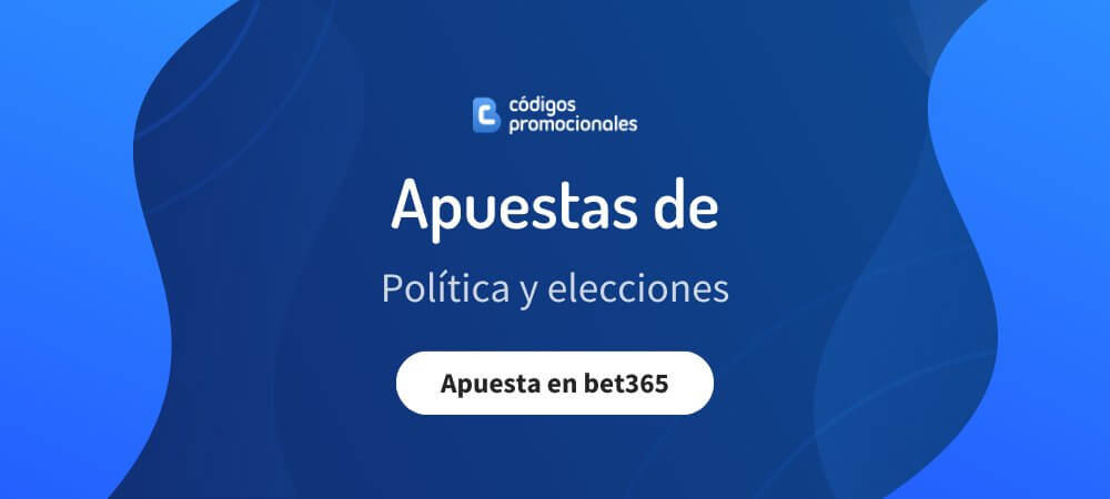 Apuestas de Política y Elecciones en línea