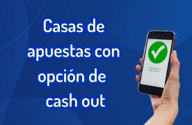 Bookies con cash out