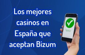 Bizum casinos en espana