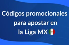 Codigos promocionales apuestas liga mx