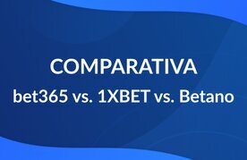 Bet365 1xbet betano cual elegir