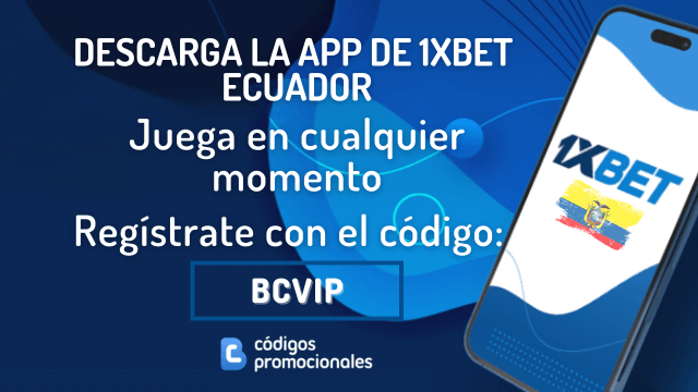 descargar app 1XBET Ecuador