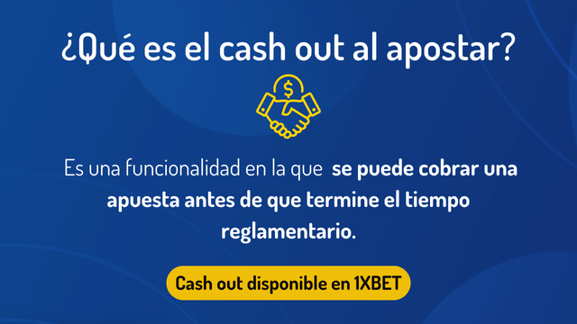 definición de cash out en las apuestas deportivas funcion