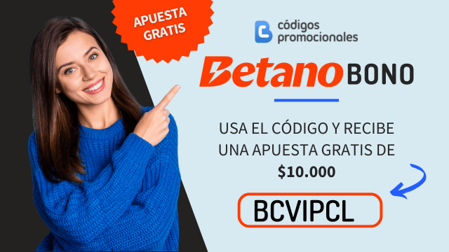 apuestas gratis betano chile bono de bienvenida