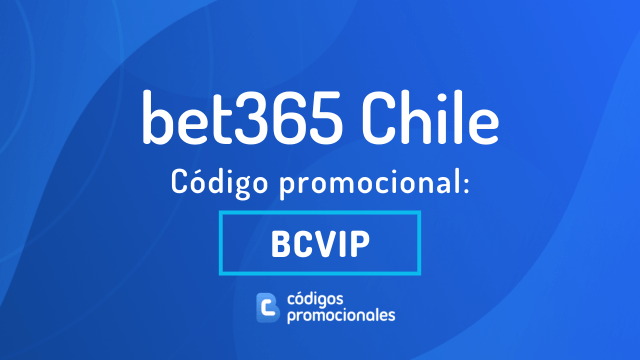 bet365 Chile código del bono