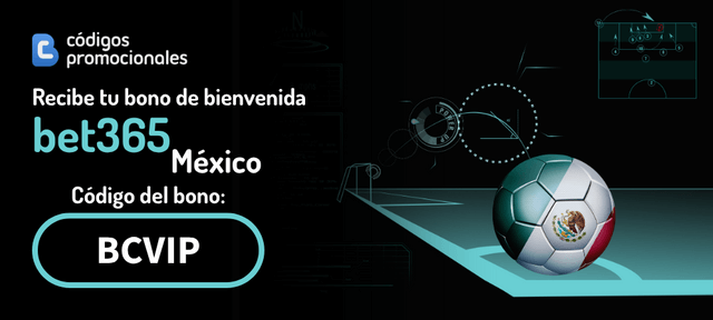 bet365 bonus Mexico apuestas online