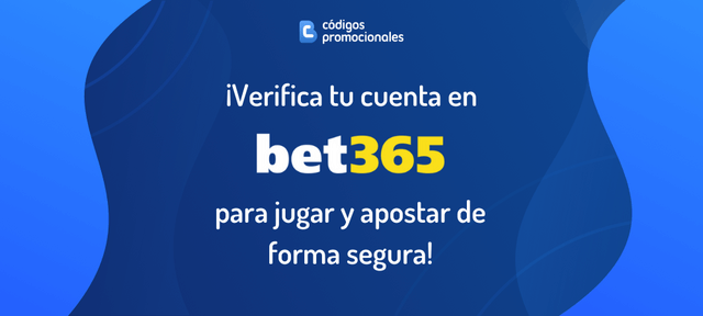 Cómo verificar cuenta en bet365 rápidamente 2026