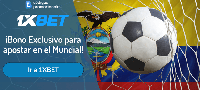 bono apuesta Mundial 1XBET Ecuador