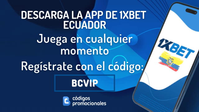 1XBET código promocional Ecuador registro